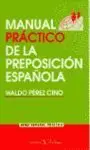 Manual Práctico de la Preposición Española