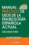 Manual Práctico de Usos de la Fraseología Española Actual