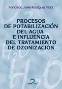Procesos Potabilización Agua e Influencia Tratamiento Oznizacion