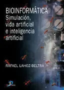 Bioinformatica. Simulacion, Vida Artificial e Inte