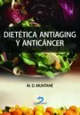 Dietética Antiaging y Anticáncer