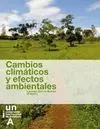 Cambios Climáticos y Efectos Ambientales