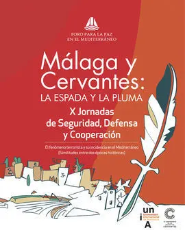 Malaga y Cervantes la Espada y la Pluma