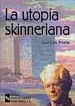 La Utopía Skinneriana