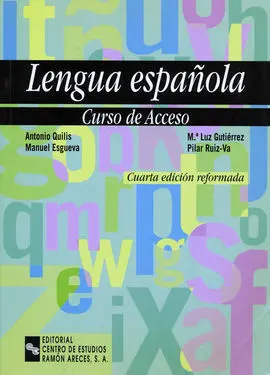 Lengua Española. Curso Acceso Directo Uned 4ª Ed. Reformada