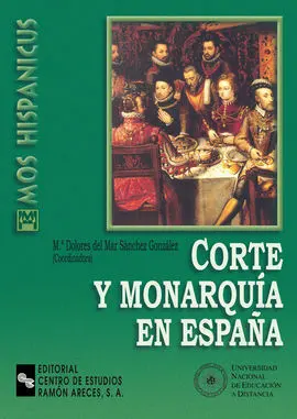 Corte y Monarquia en Espa?