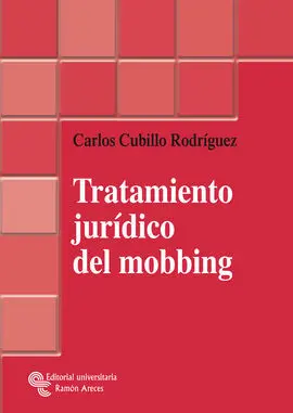 Tratamiento Juridico del Mobbing