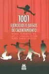 Mil 1 Ejercicios y Juegos de Calentamiento