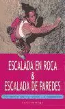 Escalada en Roca & Escalada de Paredes (Color)