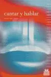 Cantar y Hablar