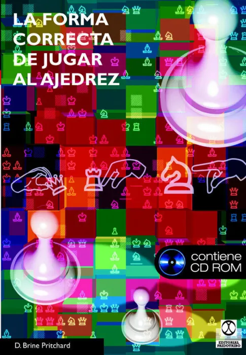 Forma Correcta de Jugar Al Ajedrez, la