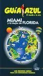 Guia Azul Miami y lo Mej