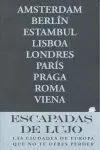 Escapadas de Lujo por Europa