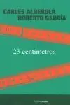 23 Centímetros