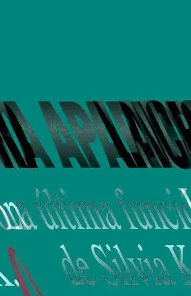 La Última Función de Silvia K.