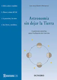 Astronomía sin Dejar la Tierra