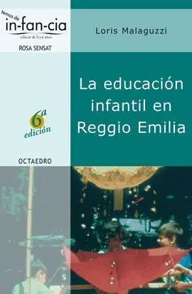 La Educacion Infantil en Reggio Emilia