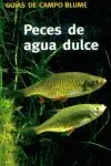 Guía Campo Peces Agua Dulce (Rústica)
