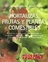 Hortalizas, Frutas y Plantas Comestibles