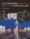 La Cámara Digital Réflex Monocular
