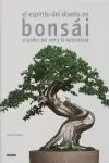 El Espíritu del Diseño en Bonsái, el Poder del Zen y la Naturaleza