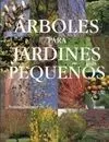 Árboles para Jardines Pequeños