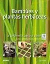 Jardinería Paso a Paso. Bambúes y Plantas Herbácea