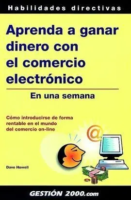 Aprender a Ganar Dinero con el Comercio Electronico