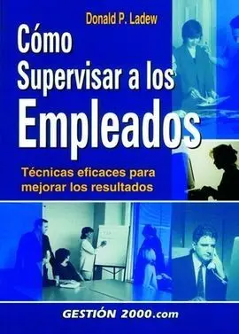 Cómo Supervisar a los Empleados