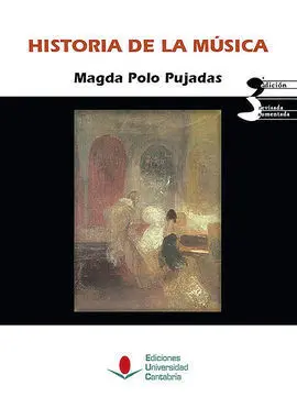 Historia de la Musica (3ª Edicion Revisada y Aumentada)