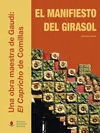 El Manifiesto del Girasol. Una Obra Maestra de Gaudi: el Capricho