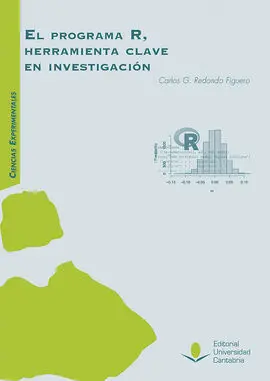 El Programa R, Herramienta Clave en Investigación.