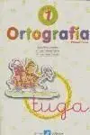 Ortografía Nº 1. Primer Curso