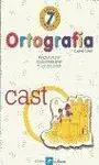 Ortografía Nº 7. Cuarto Curso