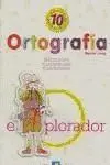 Ortografía Nº 10. Quinto Curso
