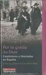 Por la Gracia de Dios