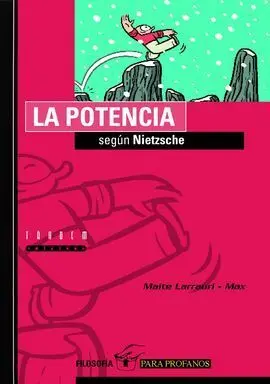 La Potencia Según Nietzsche