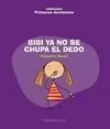 Bibi Ya no se Chupa el Dedo