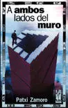 A Ambos Lados del Muro