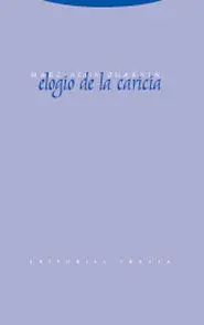 Elogio de la Caricia