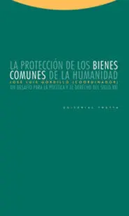 La Protección de los Bienes Comunes de la Humanida