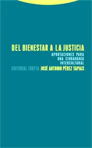 Del Bienestar a la Justicia