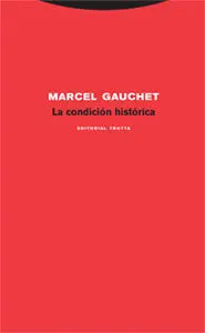 La Condición Histórica