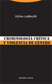Criminología Crítica y Violencia de Género
