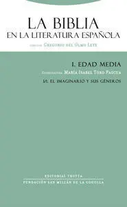 La Biblia en la Literatura Española Tomo I. Edad Media