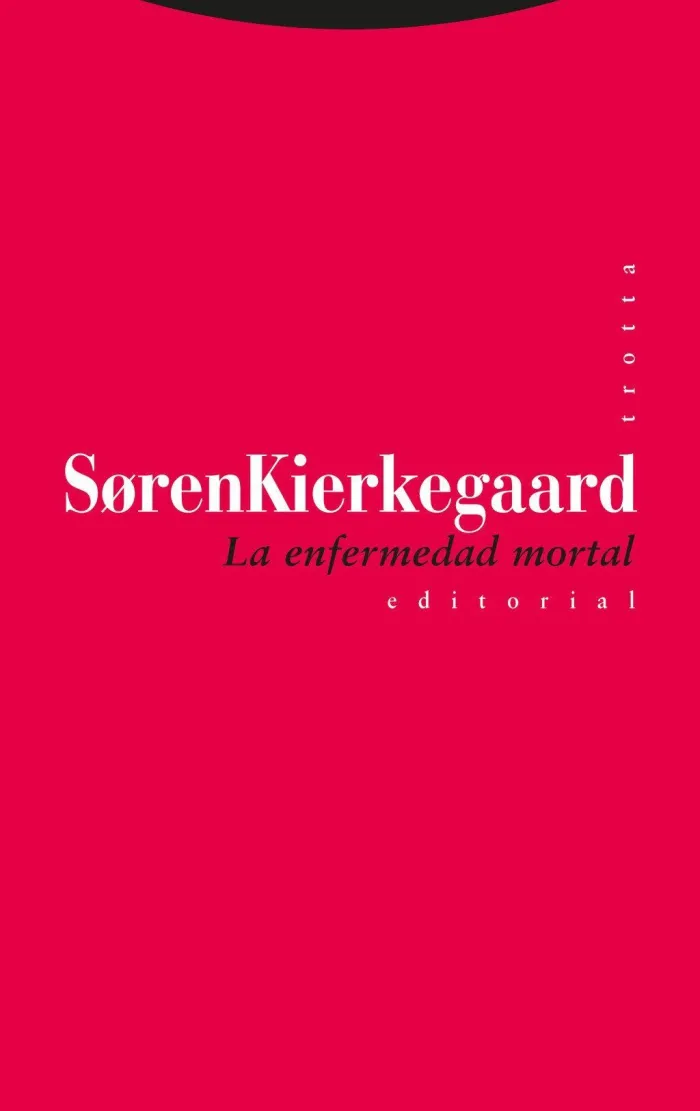 La Enfermedad Mortal