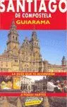 Guía Santiago de Compostela