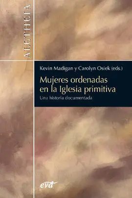 Mujeres Ordenadas en la Iglesia Primitiva