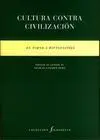 Cultura Contra Civilizacion