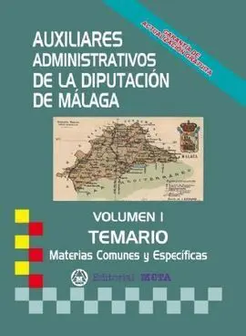 Auxiliares Administativos Diputacion de Málaga. Temario Vol. 1